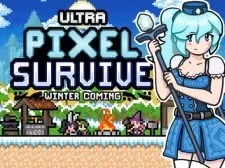 Ultra Pixel Survive Winter Coming